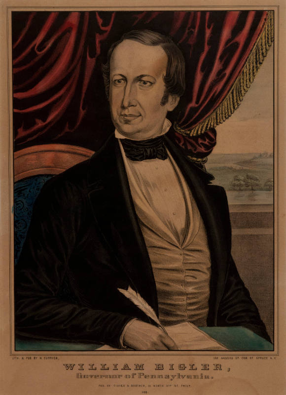 William Bigler, Governor of Pennsylvania.